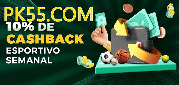 10% de bônus de cashback na PK55.COM