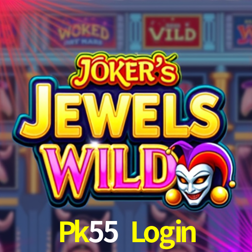 Pk55 Login,Pk55 Bet