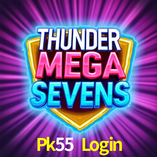 Explore as vantagens do Pk55 Login: serviço profissional e confiabilidade